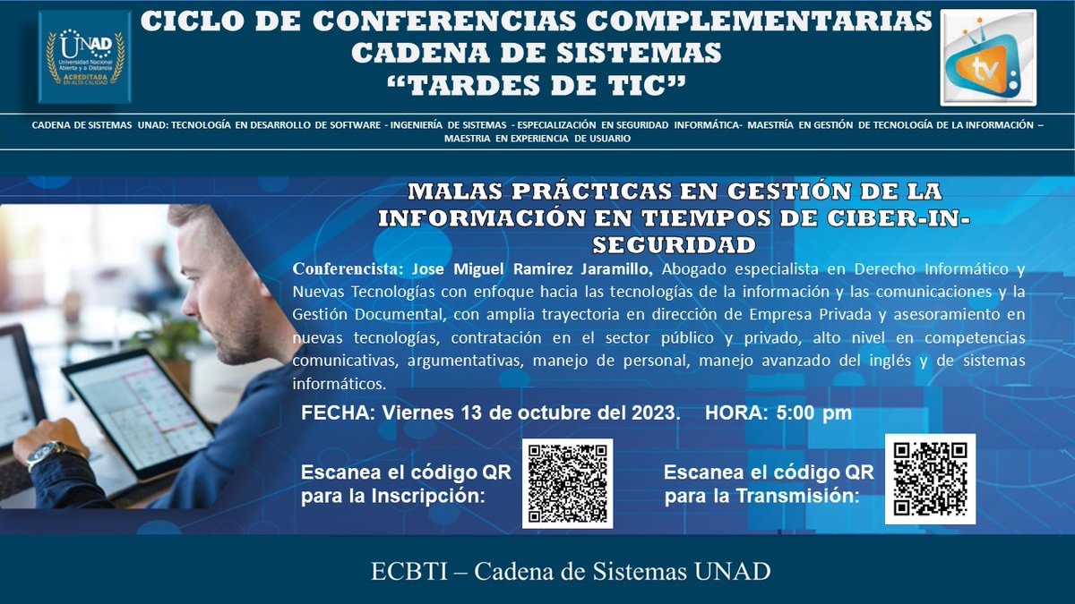 Tardes de TIC
MALAS PRÁCTICAS EN GESTIÓN DE LA INFORMACIÓN EN TIEMPOS DE CIBER-IN-SEGURIDAD

FECHA: Viernes 13 de octubre
HORA: 5:00 pm
INSCRIPCIÓN: forms.office.com/r/mv9cvBivaX
TRANSMISIÓN: youtube.com/live/zQGSBheOe…