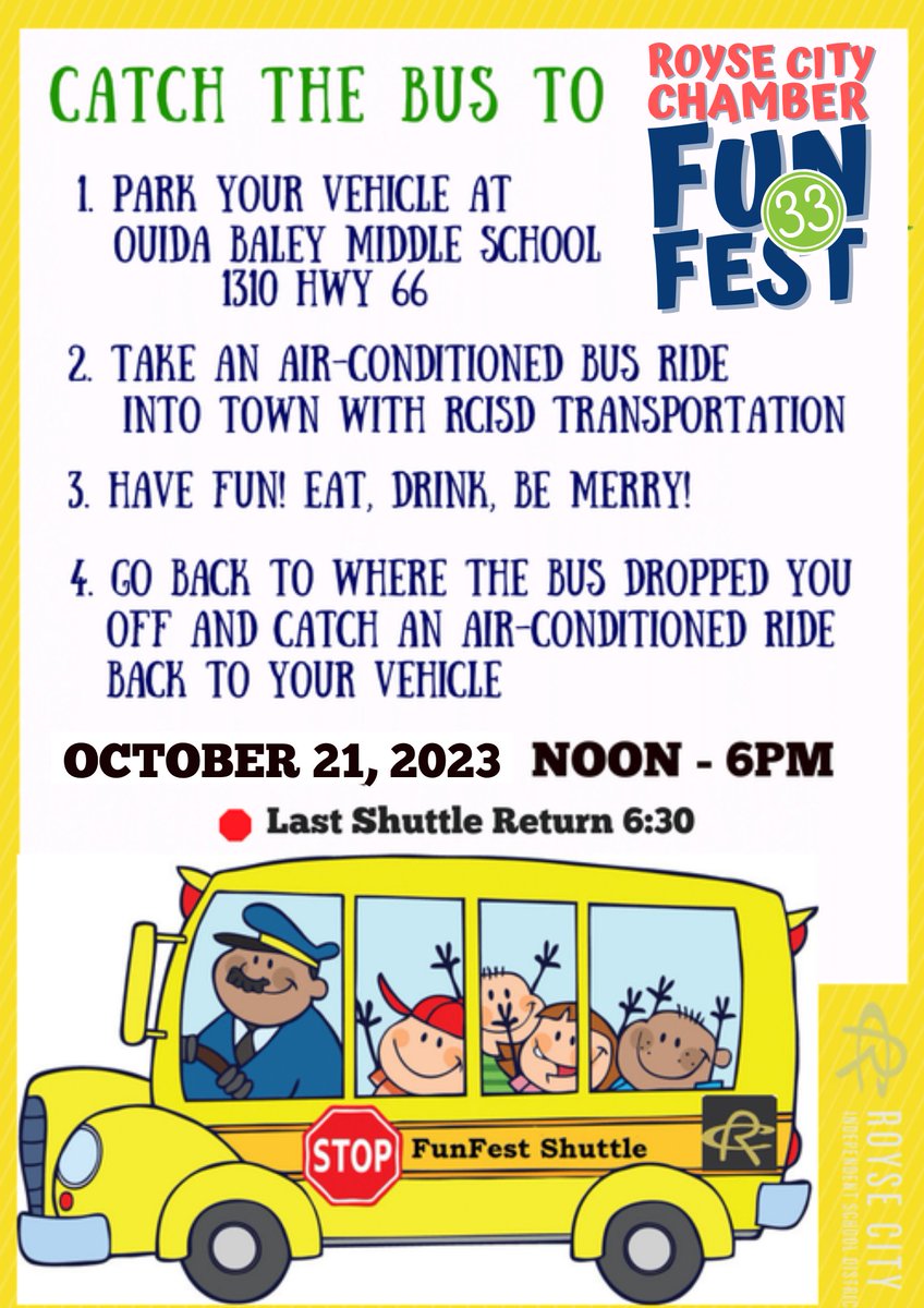 Royse City ISD will be running shuttle service for the Royse City Chamber FunFest.
You can find parking at Ouida Baley Middle School and ride the shuttle to Downtown Royse City.
Royse City Chamber FunFest
Saturday, October 21st
Noon to 6:00pm
We can't wait to see everyone there!