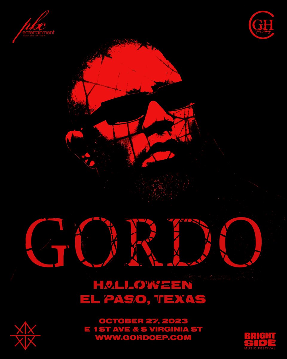 EL PASO 🔥 SEE YOU ON HALLOWEEN WEEKEND 10/27 🎃🎃🎃 TIX: GORDOEP.COM