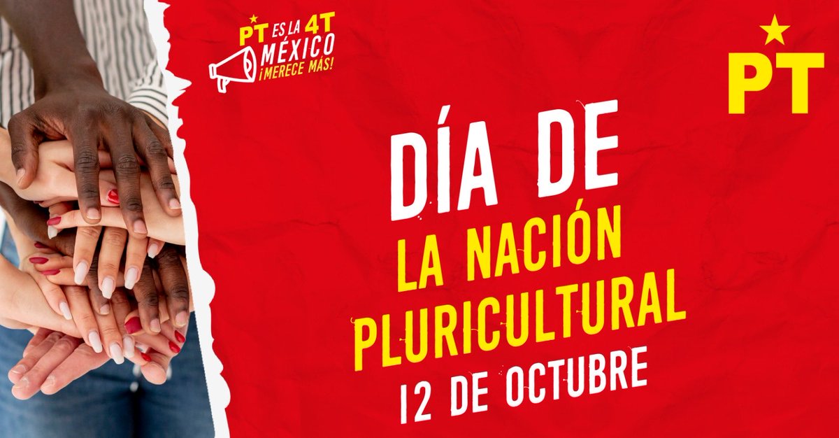 #Efeméride El 12 de octubre conmemoramos el respeto a la diversidad cultural, también conocido como #DíaDeLaNaciónPluricultural   #12DeOctubre #MéxicoMereceMÁS #PTesla4T