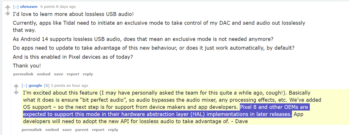 MishaalRahman's tweet photo. The Pixel 8 series will add support for lossless USB audio in a future later release, according to Dave Burke in response to a comment from a Redditor.

Android 14 added support for lossless audio formats over USB wired headsets. https://t.co/XYPyvIrzrc