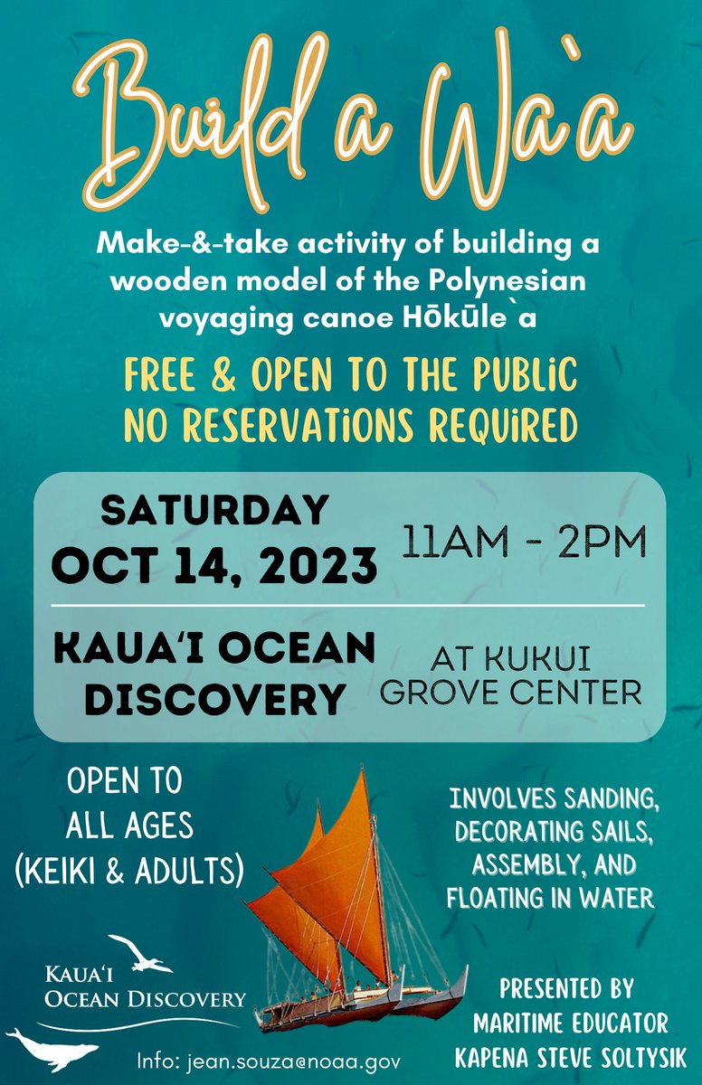 Join us this Saturday, Oct. 14th at Kaua`i Ocean Discovery! In celebration of the current Hōkūle'a Moananuiākea pan-Pacific voyage, a free wa’a (canoe) model building event will be hosted by KOD.