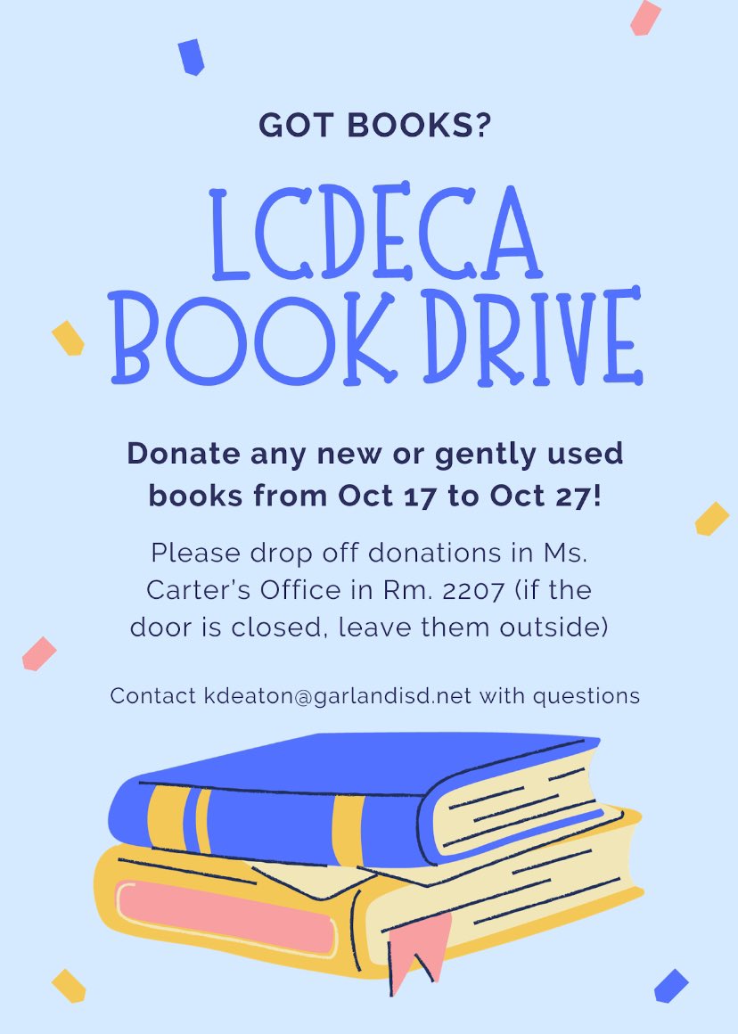 LCDECA will be hosting a book drive from Oct 17- Oct 27! If you can, donate some used or new books by putting them in rm. 2207.