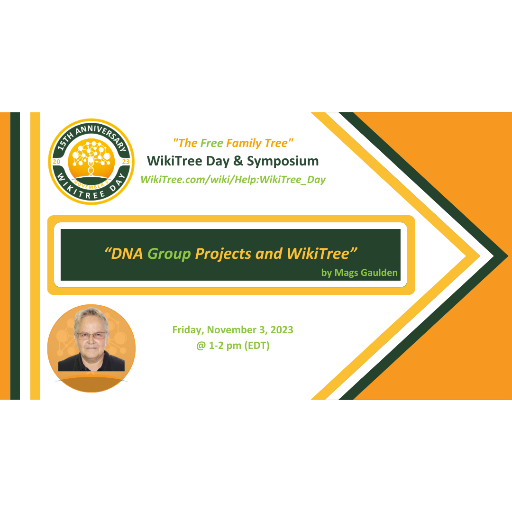 WikiTreers's tweet photo. Mags Gaulden: "DNA Group Projects & WikiTree" during the upcoming free virtual genealogy symposium Have you registered for #WikiTreeDay2023?https://t.co/n5jPbxlhJg #WikiTreeDay #Genealogy #FamilyHistory @grandmasgenes https://t.co/RKjCDMjBLF