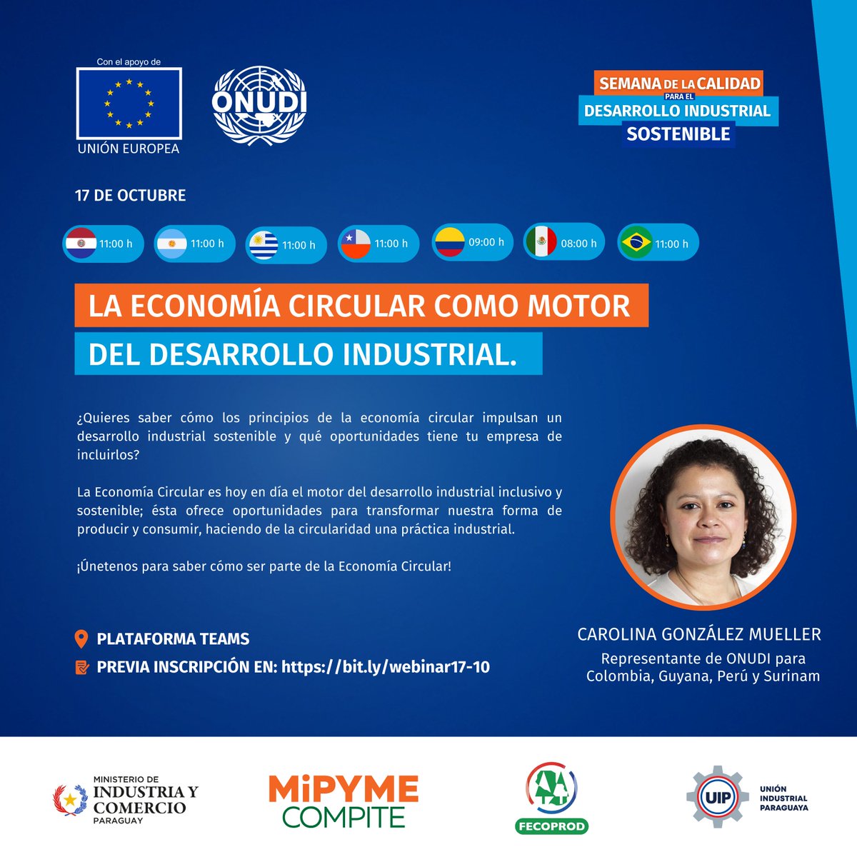 “La #EconomíaCircular como motor del desarrollo industrial”

🗣️ Carolina González Muller, representante de <a href="/UNIDO/">UNIDO</a> para Colombia, Guayana, Perú y Surinam.

🗓️ Martes 17/10 

🇵🇾🇺🇾🇦🇷🇨🇱🇧🇷11 am
🇨🇴9 am
🇲🇽8 am

🔗Inscribite: bit.ly/webinar17-10