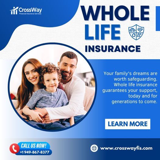 #crossWayFIS #WholeLifeInsurance #InsurancePolicy #ProtectYourFamily #LifeInsurance #LifeCoverage #LongTermProtection #InvestInYourFuture #LongTermSecurity #FamilySecurity #InsuranceAdvisor