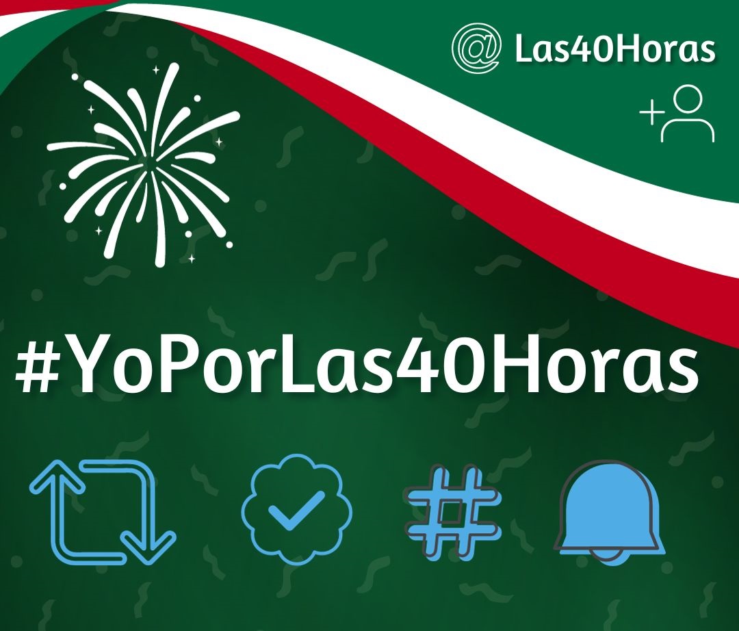 Las40Horas's tweet photo. Todos unidos por la reduccion a la Jornada Laboral de 48 a 40 Hrs.
#YoPorLas40Horas https://t.co/PTuscttGUt