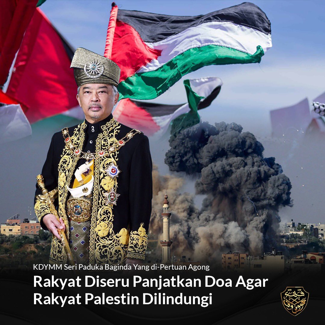 HouseOfPahang's tweet photo. KDYMM Seri Paduka Baginda Yang di-Pertuan Agong menyeru rakyat Malaysia untuk bersama Baginda memanjatkan doa agar rakyat Palestin dilindungi serta tanah mereka dibebaskan daripada penjajahan dan penindasan rejim Israel. https://t.co/UAGhF3jR6c