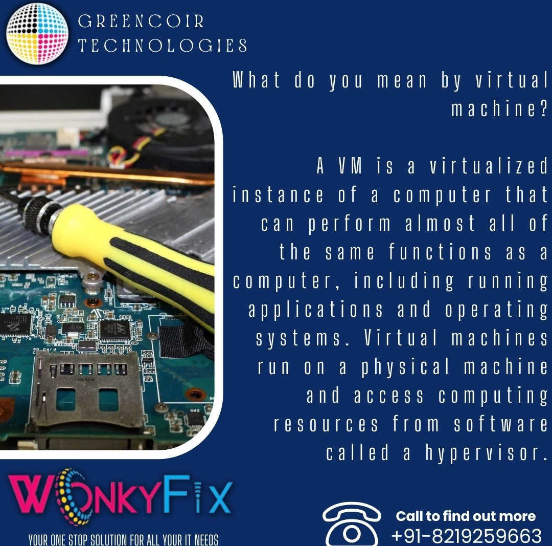 GreencoirT's tweet photo. TECH FACTS BY WONKYFIX
What do you mean by virtual machine?
WONKY
ONE STOP SOLUTION FOR ALL YOUR IT NEEDS
https://t.co/8fZq9eqU56
CONTACT US AT 082192 59663
#TECHFACTS #TECHUPDATES #WONKYFIX #ITTECHSOLUTIONS #TECHREPAIRSERVICES https://t.co/eZ12J9DDY5