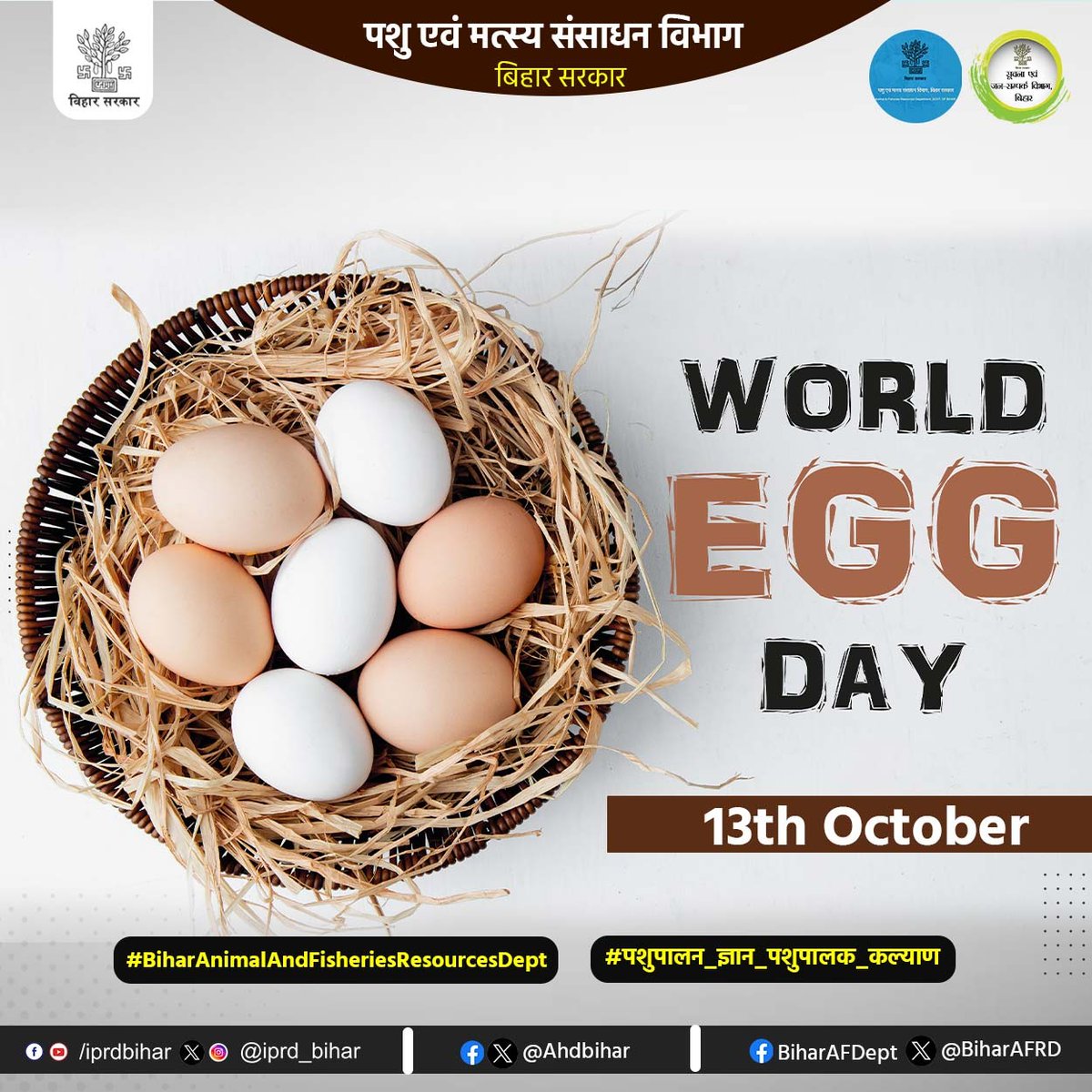 Animal & Fisheries Resources Dept., Bihar (@biharafrd) on Twitter photo World Egg Day
13th October
<a href="/AfaqueKasbaMLA/">Afaque Alam</a>
<a href="/vijayaias/">nvijayalakshmi</a>
<a href="/Dept_of_AHD/">Dept of Animal Husbandry & Dairying, Min of FAH&D</a>
@AnimalBihar
<a href="/DirectorateOfF1/">Directorate Of Fisheries, Bihar, Patna</a>
@Ahdbihar
#पशुपालन_ज्ञान_पशुपालक_कल्याण
#Egg World Egg Day
13th October
<a href="/AfaqueKasbaMLA/">Afaque Alam</a>
<a href="/vijayaias/">nvijayalakshmi</a>
<a href="/Dept_of_AHD/">Dept of Animal Husbandry & Dairying, Min of FAH&D</a>
@AnimalBihar
<a href="/DirectorateOfF1/">Directorate Of Fisheries, Bihar, Patna</a>
@Ahdbihar
#पशुपालन_ज्ञान_पशुपालक_कल्याण
#Egg