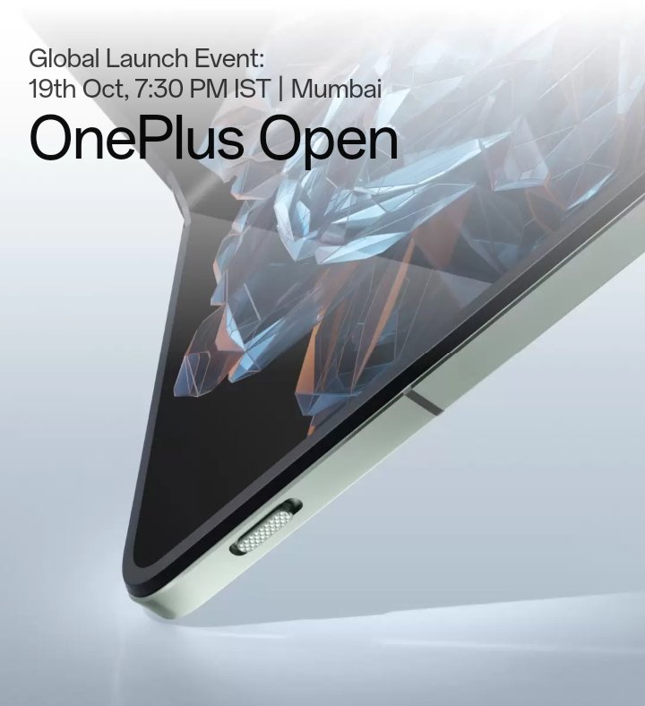 Rahman78686's tweet image. OnePlus Open Global Launch Event 19th October 2023 7:30PM In Mumbai
#OnePlusOpen 
#OnePlusIndia
#OnePlusGlobal