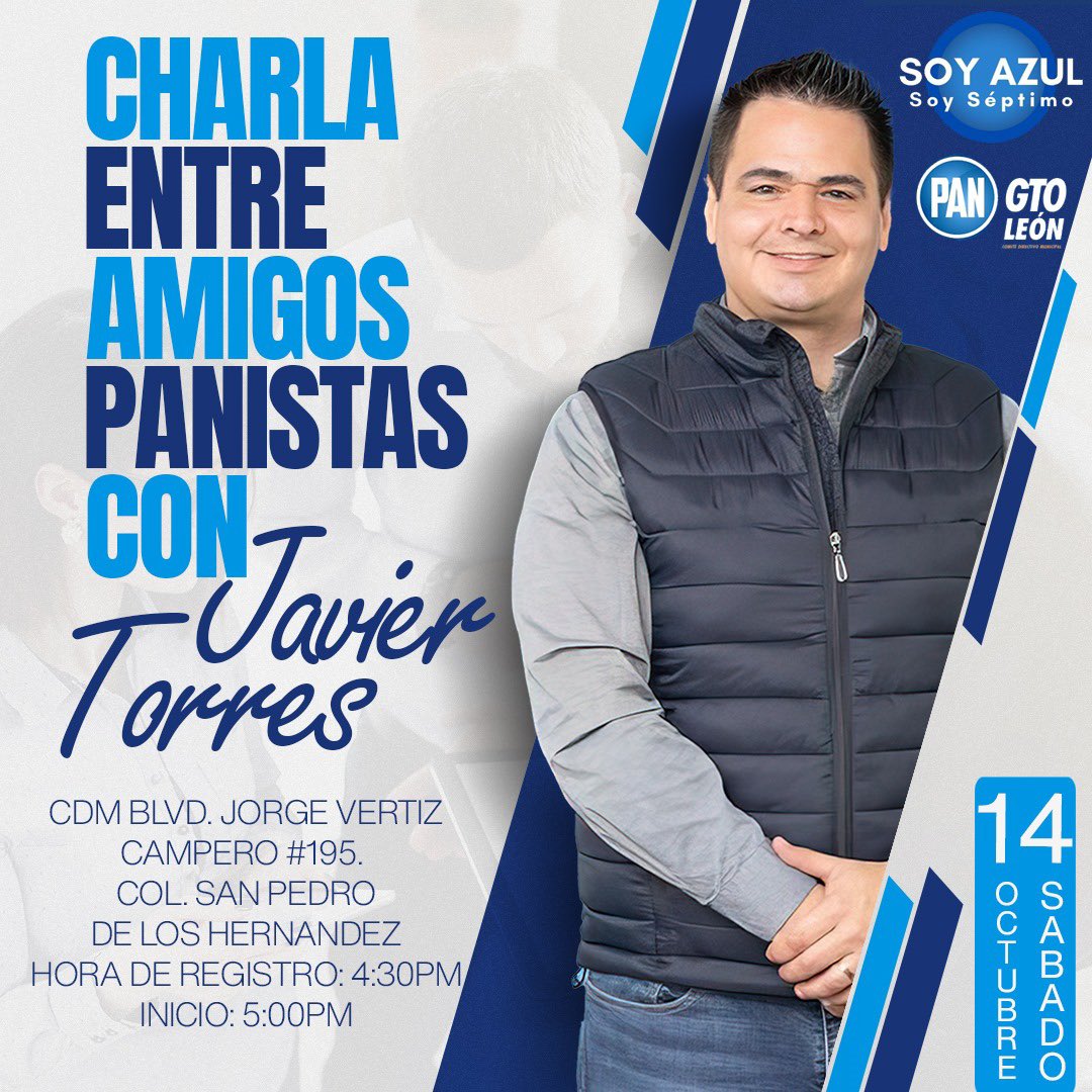 Hola ✌🏻, te invito a una “Charla entre amigos PANistas” este próximo sábado 14 de octubre. 
📍Lugar: Comité del @PANLeonMx. 
⏱️ Horario: 4:30 Registro  y 5:00 Inicio. 
Me dará mucho gusto saludarte. 
#ContigoEnAcción