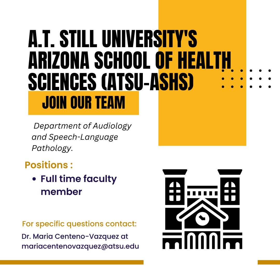 A.T. Still University's Arizona School of Health Sciences (ATSU-ASHS) invites applications for a full-time faculty member in the program in speech-language pathology in the Department of Audiology and Speech-Language Pathology.