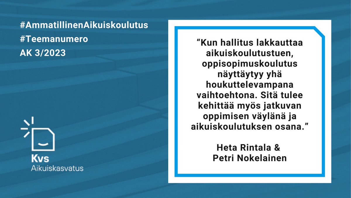 Nyt #teemanumero'n kimppuun! 📢#Julkkarit 28.11. kello 10-12➡️ <a href="/KVS_fi/">Kvs-säätiö (Kansanvalistusseura sr.)</a> virtuaalinen #Sivistyskulma.

➡️ tinyurl.com/AKTeemaAmmatil…

#AmmatillinenAikuiskoulutus
<a href="/NHaltia/">Nina Haltia</a> <a href="/petrinokelainen/">Petri Nokelainen</a> <a href="/HetaRintala/">Heta Rintala</a> @kaisa_raty  <a href="/SAKKIry/">SAKKI</a> <a href="/OttuRy/">OTTU ry</a> <a href="/HAMK_AOKK/">HAMK Ammatillinen opettajakorkeakoulu</a> @JotpaFi @TuomiLauri <a href="/AKajamaa/">Anu Kajamaa</a> @TuomiLauri