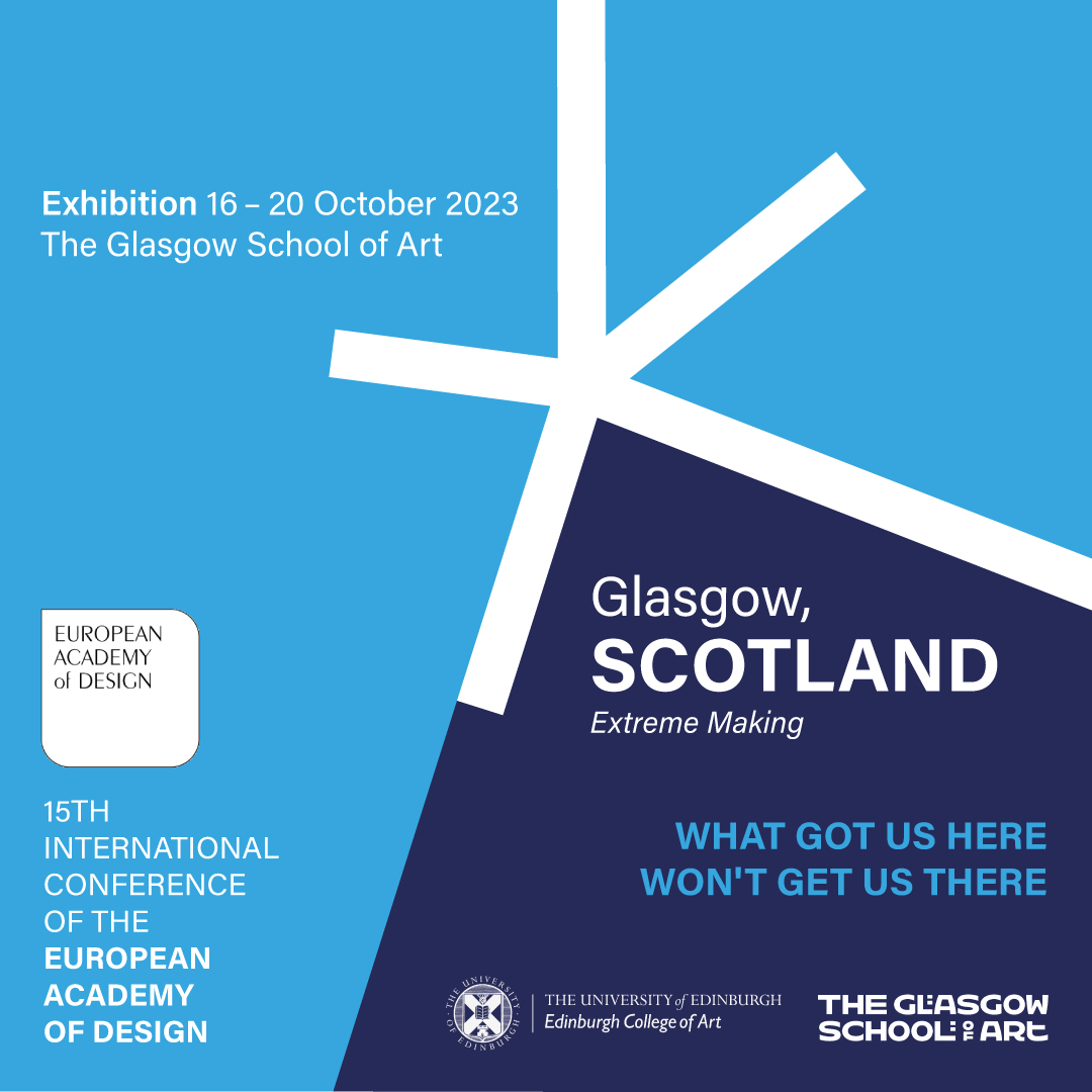 <a href="/GSofA/">The Glasgow School of Art</a> will host the UK Hub of the European Academy of Design Conference on 20 Oct 2023, in partnership with <a href="/eca_edinburgh/">Edinburgh College of Art</a>. Alongside conference papers, we will host a week-long exhibition of recent work  in response to the theme of ‘extreme making’, supported by <a href="/Panther_Milk_/">Panther M*lk</a>.