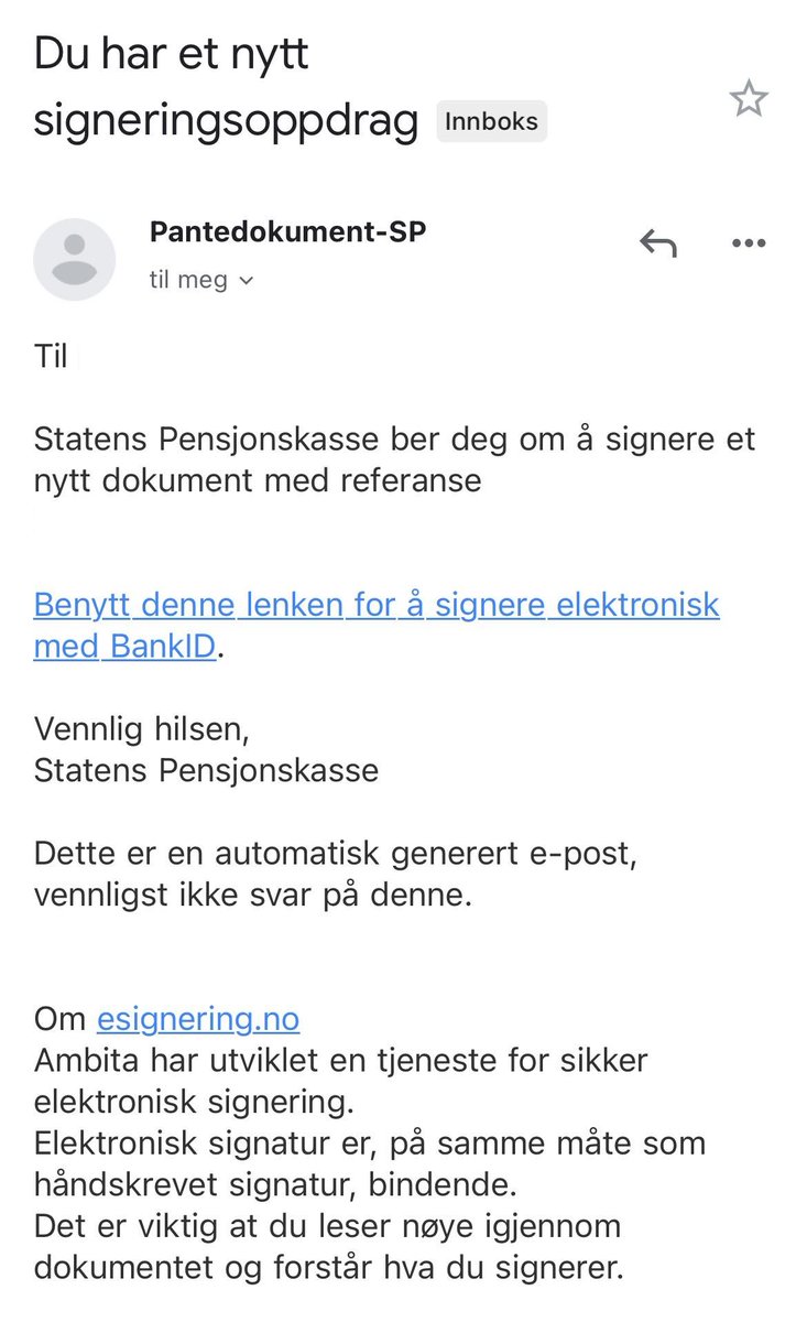 FredrikMethi's tweet photo. For meg er dette sinnsykt. Regel nummer én for ikke å bli svindlet er å ikke signere med BankID via lenker du får på epost. Men her sender altså Statens Pensjonskasse ut reelle eposter om signering, med "Benytt denne lenken for å signere elektronisk med BankID". https://t.co/7D26Hgvfxx