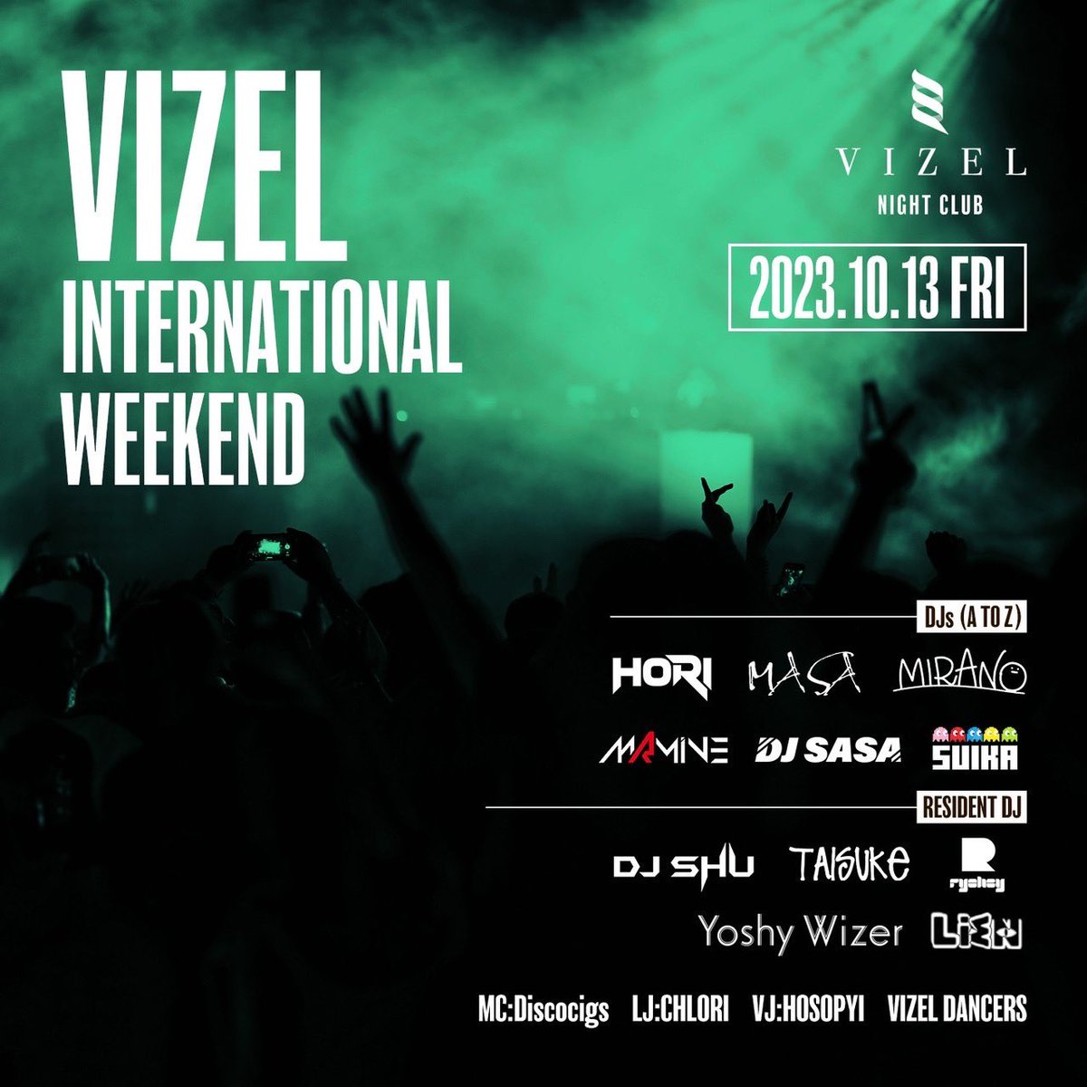 clubvizel's tweet photo. 10/13(金) "VIZEL INTERNATIONAL WEEKEND" 
#nightclub #shibuya  #nightclub  #partytime #dancemusic #nightlife #club #ナイトクラブ #ナイトスポット #渋谷 #クラブ #clubvizel https://t.co/KjgAYFcltZ