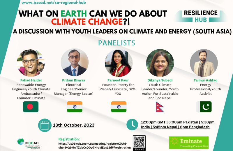 🌎 Join the South Asia Regional Resilience Hub today for: What on Earth can we do about Climate Change?! A Discussion with Youth on Climate and Energy (Region: South Asia) 📌 Register here: us06web.zoom.us/meeting/regist… 📅 TODAY, Friday 13th of October, at 12pm UTC @ICCCAD