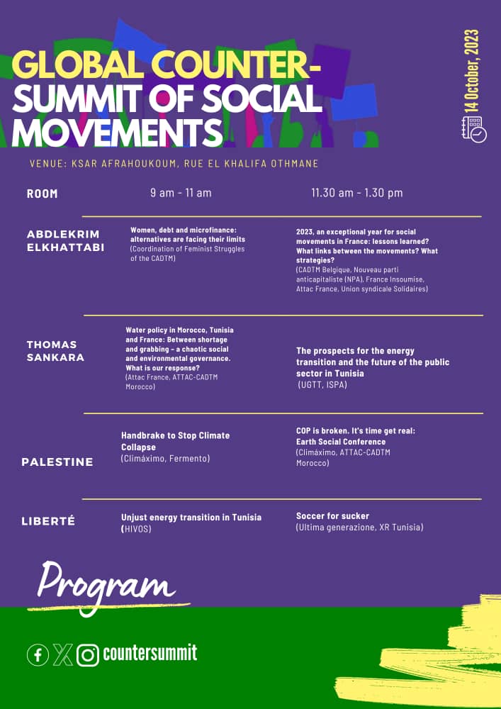 SiyadaAfrique's tweet photo. ✊Global Counter-Summit of Social Movements
🟢The program of the octobre 14👇👇
🟢location :
Venue: LES ETOILES DE JAMAA EL FNA
Venue: KSAR AFRAHOUKOUM, RUE AL KHALIFA OTHMANE
#CounterSummit #IMFMeetings
#AM2023 https://t.co/AYBohMXIbf