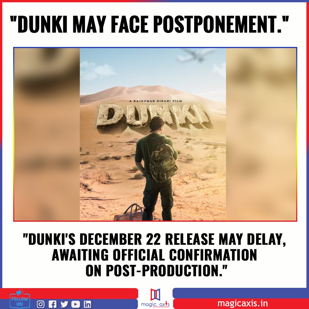 Reports suggest, #Dunki might get postponed from December 22nd due to dealyed post-production timelines. Awaiting on official confirmation.

@iamsrk #MagicAxis
