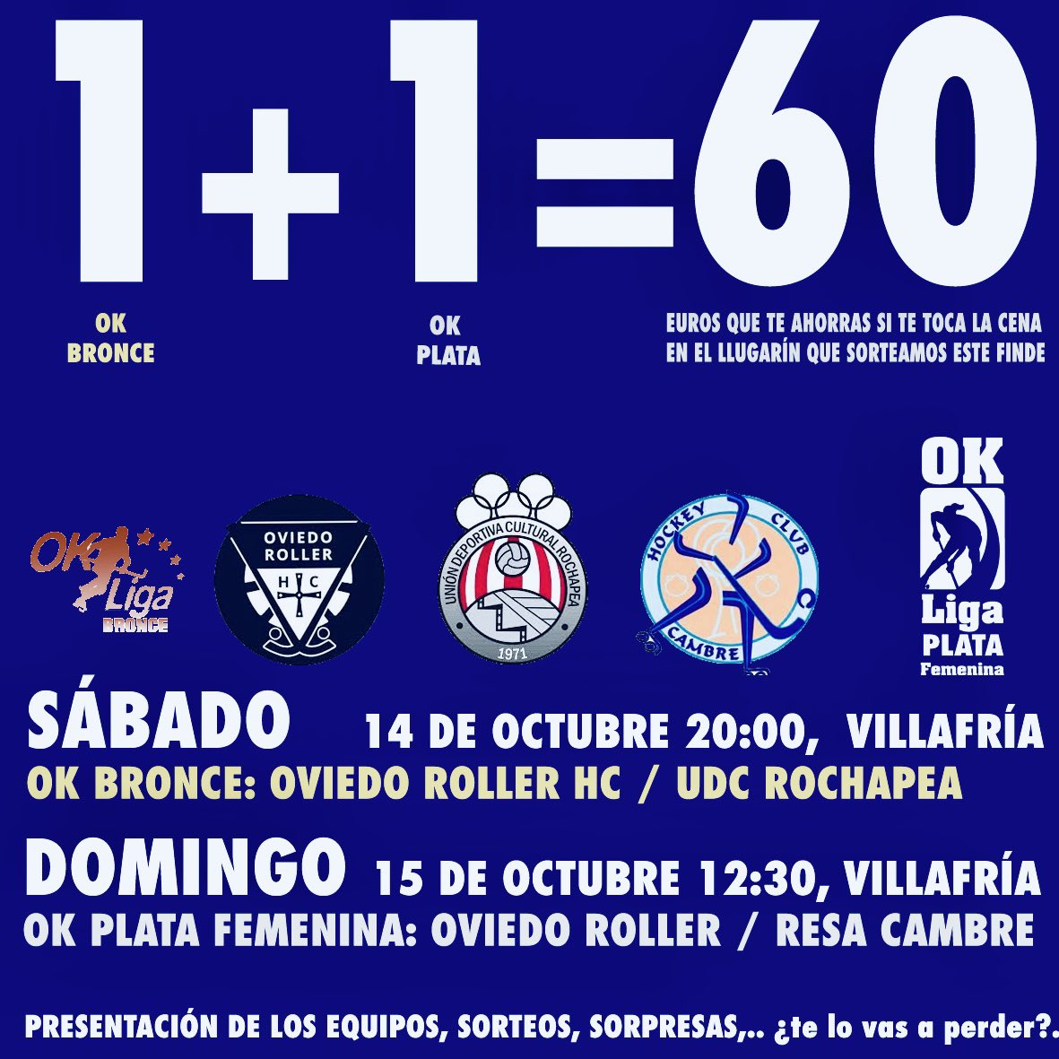 OviedoRollerHC1's tweet photo. Este sábado y domingo...
¡Ya tienes plan!.
Nuestros equipos de OK Liga Bronce y OK Liga Plata juegan su primer partido de la temporada en casa.
Sorteo de una cena, presentación de los equipos…¿TE LO VAS A PERDER?
¡Todos juntos demostrando:
#orgullodeequipo #orgullodeaficion https://t.co/2UoaY81o28