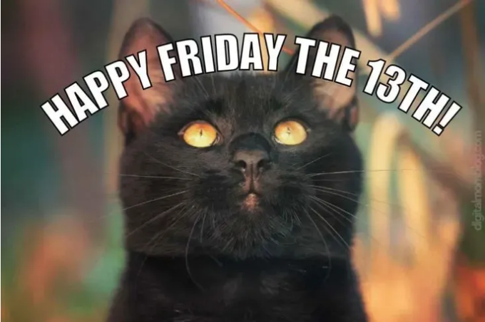 Happy Friday The 13th! 🐈&zwj;⬛ https://t.co/P3ERM7wHT6