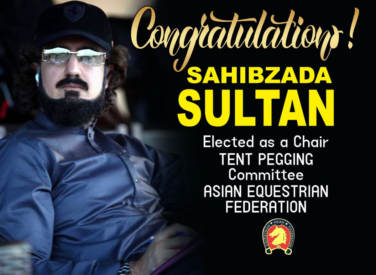7th October 2023,Hangzhou China.  Sahibzada Sultan elected as the Chair of Tent Pegging Committee of the Asian Equestrian Federation. Received 100% support &amp; elected for the Term 2023-26.

<a href="/SahibzadaSulta1/">Sahibzada Sultan M A</a>