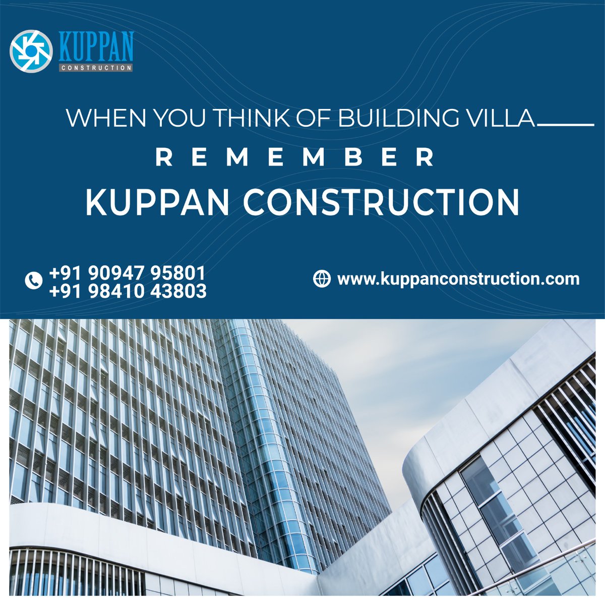 WHEN YOU THINK OF BUILDING VILLA.
REMEMBER KUPPAN CONSTRUCTION...!
Contact us now For More Details.!
Call Us : +91-98410 43803 / +91-90947 95801
Visit Our Websiteite : kuppanconstruction.com
#kuppanconstruction #civilcontractors #civilcontractorsinchennai #chennai