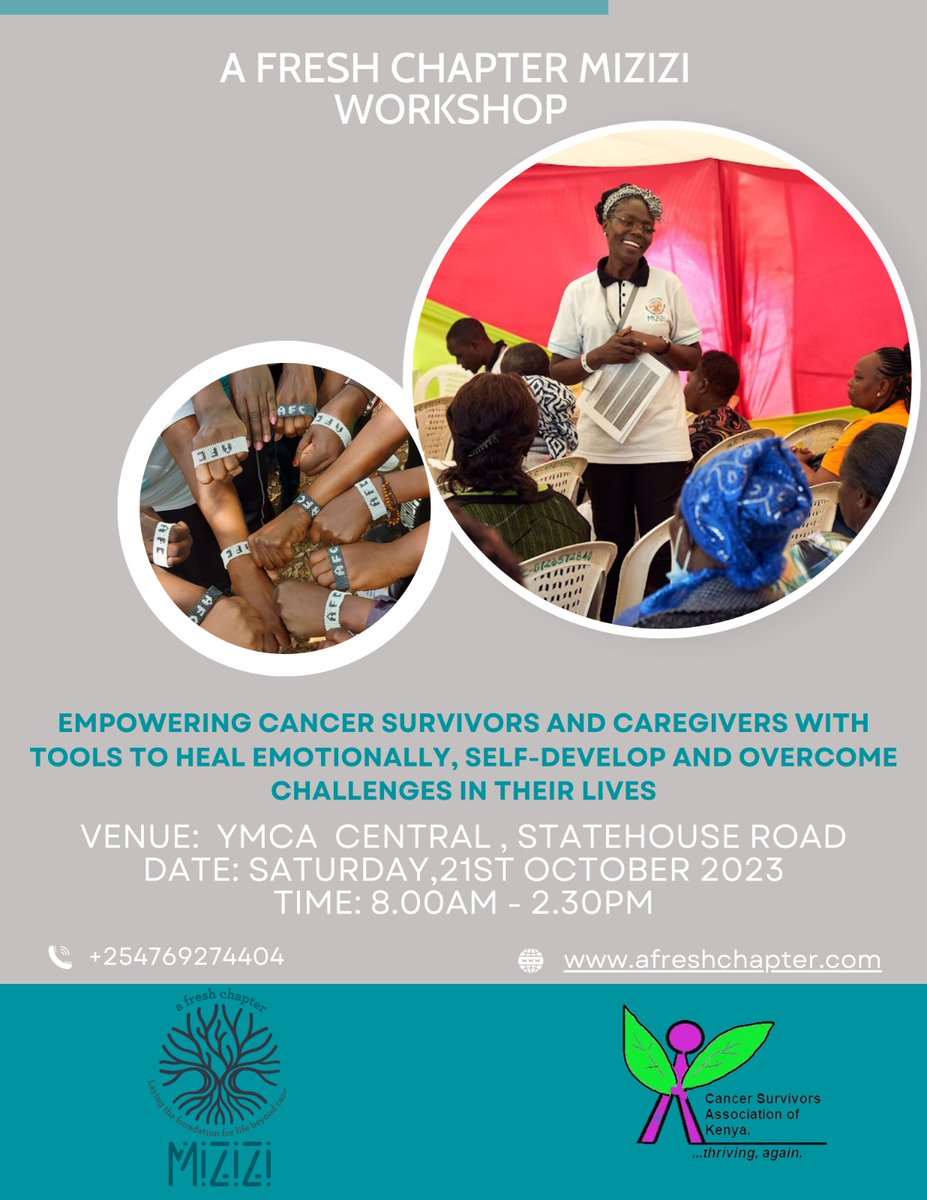 AFCInAfrica's tweet photo. Our next Mizizi workshop will be at YMCA central, Statehouse Road on the 21st of October 2023. To register and be a part of this workshop either as a cancer survivor or a caregiver, call us on 0769274404. https://t.co/0Gvtmv9MBy #cancersurvivorship #afreshchapter https://t.co/zNsTAuF1rx