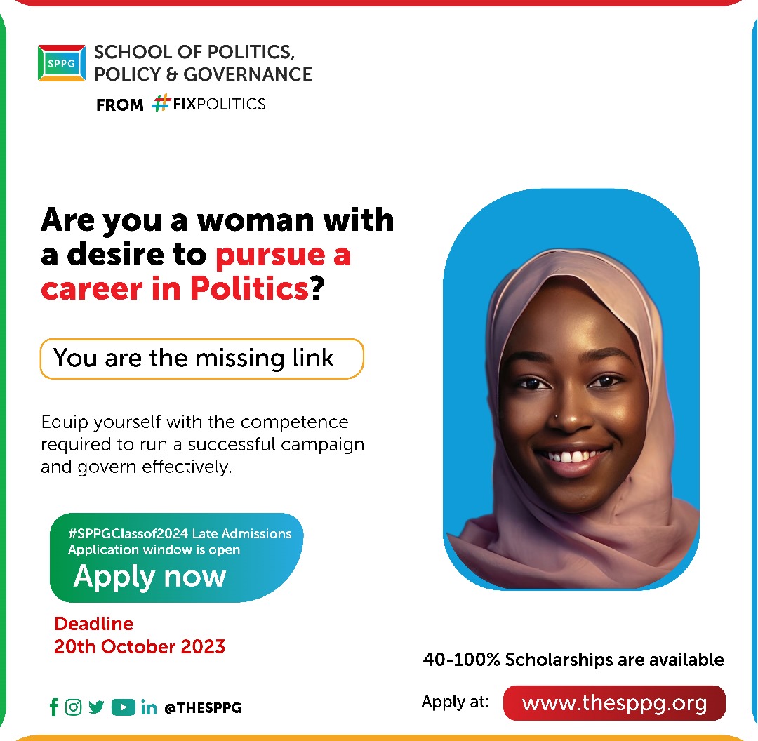 TheSPPG's tweet photo. Are you a woman with a desire to pursue a career in politics?

You are the missing link.

Equip yourself with the competence required to run a successful political campaign and govern effectively.

To further our mission to attract exceptional talents and students, we have opened a Late Admission Window for those who wish to apply to the #Classof2024. The deadline for applications using the Late Application Window is extremely tight and ends on October 20, 2023. Admission to the SPPG is highly competitive through a rigorous virtual selection process.  To apply now, go to https://t.co/NaNfHxwBzK