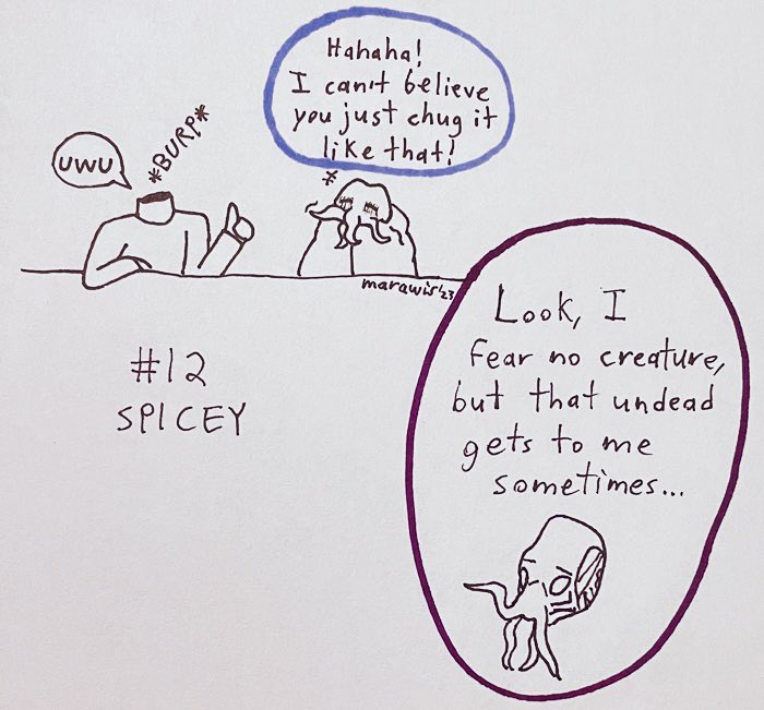 marawisdoes's tweet photo. #inktober #inktober2023 Day 12: Spicey (Part 2/2)
In retrospect, I think you wouldn't need to be an illithid to be scared of an undead guy with no head that you can't detect and who can eat the spiciest stew in existence like he was just getting water down his throat... #DnD https://t.co/HdAz75lT4T
