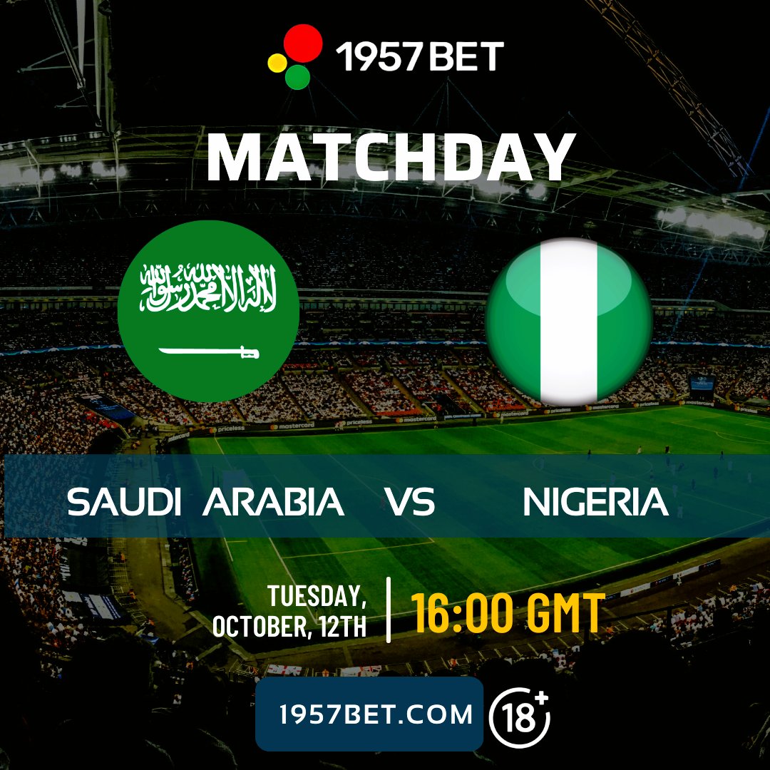 1957Bet's tweet image. Int Friendlies Special Odds 🌍

Get ready for a clash between Saudi Arabia and Nigeria in an international friendly! With a wealth of attacking talent, the Super Eagles could dominate.

Don't miss out, bet now! 📲 bit.ly/3IJlPxb

#1957bet Nwadiora #IntFriendlies