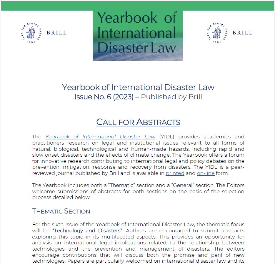📢The Call for Abstracts for Issue no. 6 of the <a href="/YearbookIDL/">YIDL</a> is out! Abstracts welcomed for the Thematic Section on 'Technology and Disasters' and the General Section (any legal issue relevant for IDL)
Deadline: 30 November. Info and Call: t.ly/L2rpg