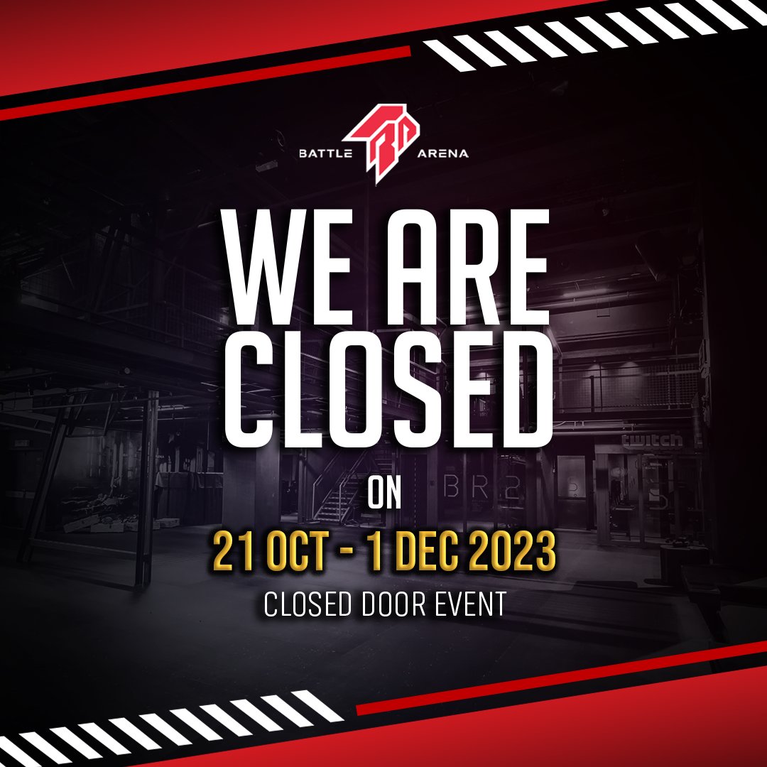 Dear gamers, our arena will be closed for business from 21 October - 1 December 2023 due to a closed-door event. We will not be open to any customers during this period. We are scheduled to reopen on 2 December 2023 (Saturday).

#BattleArenaMY