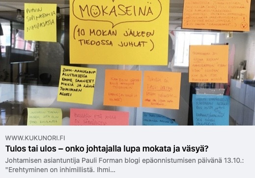 Kukunoriry's tweet photo. “Mokaava johtaja osoittaa olevansa ihminen eikä kone. Ja ihmiset haluavat olla ihmisen eikä koneen johdettavana”. 

Lue johtamisen asiantuntija Pauli Forman pohdintoja työelämän mokamyyteistä #epäonnistumisenpäivä ‘nä 13.10.: https://t.co/HLbV0zFWbK

#johtaminen #dayforfailure https://t.co/Tb8XwA46eZ