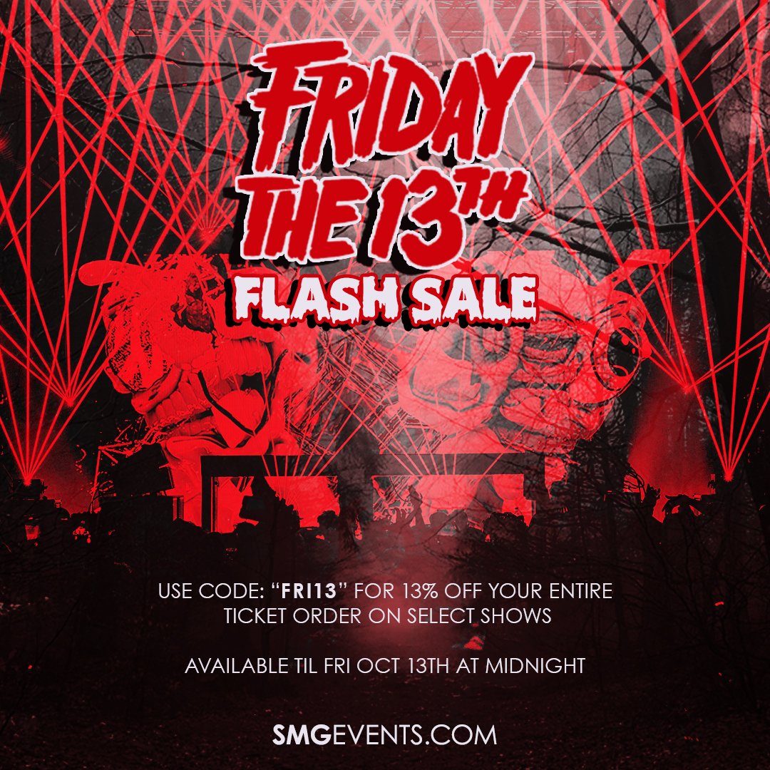 ‼️ 24HR FLASH SALE ‼️ Use code “FRI13” and unlock a 13% slash off your entire purchase on select shows 🔪⏳ Expires at midnight exclusively via SMGEvents.com 📲
