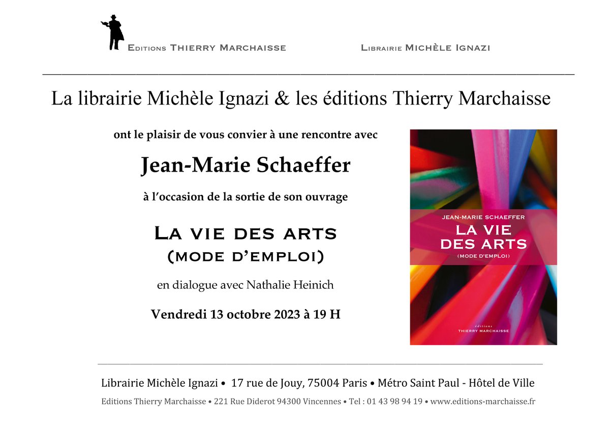 Rencontre avec Jean-Marie Schaeffer à la librairie Michèle Ignazi, aujourd'hui 13 octobre à 19h, autour de "La vie des arts (mode d'emploi)", animée par Nathalie Heinich.
#art #Schaeffer #Heinich #Marchaisse #Ignazi