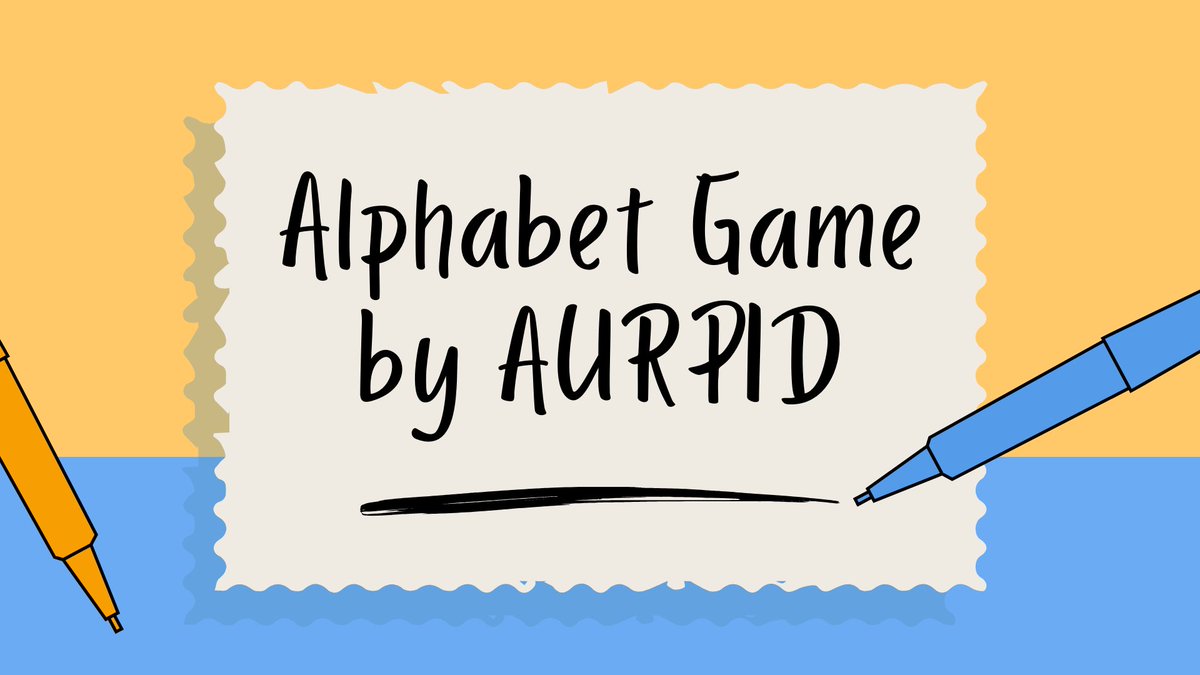 ㅤ
#AURPID_GAMES: 𝐀𝐋𝐏𝐇𝐀𝐁𝐄𝐓 𝐆𝐀𝐌𝐄
ㅤㅤㅤㅤㅤㅤㅤㅤ  𝐏𝐚𝐫𝐭 𝟏
ㅤ