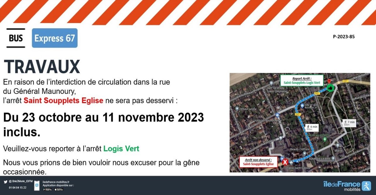 Brie2Morin_IDFM's tweet image. ⚠️🚍#InfoTrafic #L67
🚧Travaux à Saint-Soupplets
📅du 23/10/2023 au 11/11/2023
⚠️L'arrêt "Saint-Soupplets - Eglise" ne sera pas desservi pendant toute la durée des travaux.
✅Report proposé : "Logis Vert"