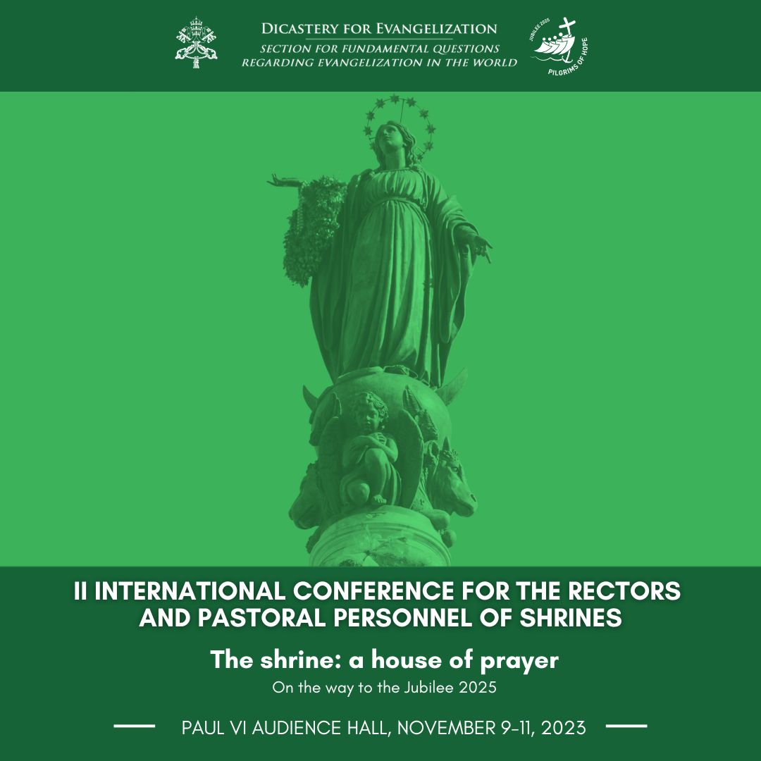 Evangelizatio en (@evange_en) on Twitter photo π·The II International Conference for Rectors and Pastoral Personnel of Shrines will be held from November 9 to 11, 2023, with the theme πβπ πβππππ: π π»ππ’π π ππ ππππ¦ππ. The Conference will be held in the Paul VI Audience Hall.
Info: t.ly/bLnGz π·The II International Conference for Rectors and Pastoral Personnel of Shrines will be held from November 9 to 11, 2023, with the theme πβπ πβππππ: π π»ππ’π π ππ ππππ¦ππ. The Conference will be held in the Paul VI Audience Hall.
Info: t.ly/bLnGz