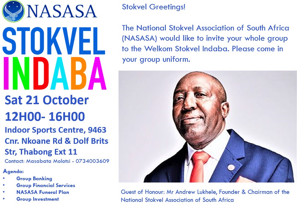Stokvel Greetings. Catch us at Welkom, Indoor Sports Centre, Thabong, Ext 11 next week Saturday, the 21st of October as we will be talking about all things stokvels. Please see poster below for more information