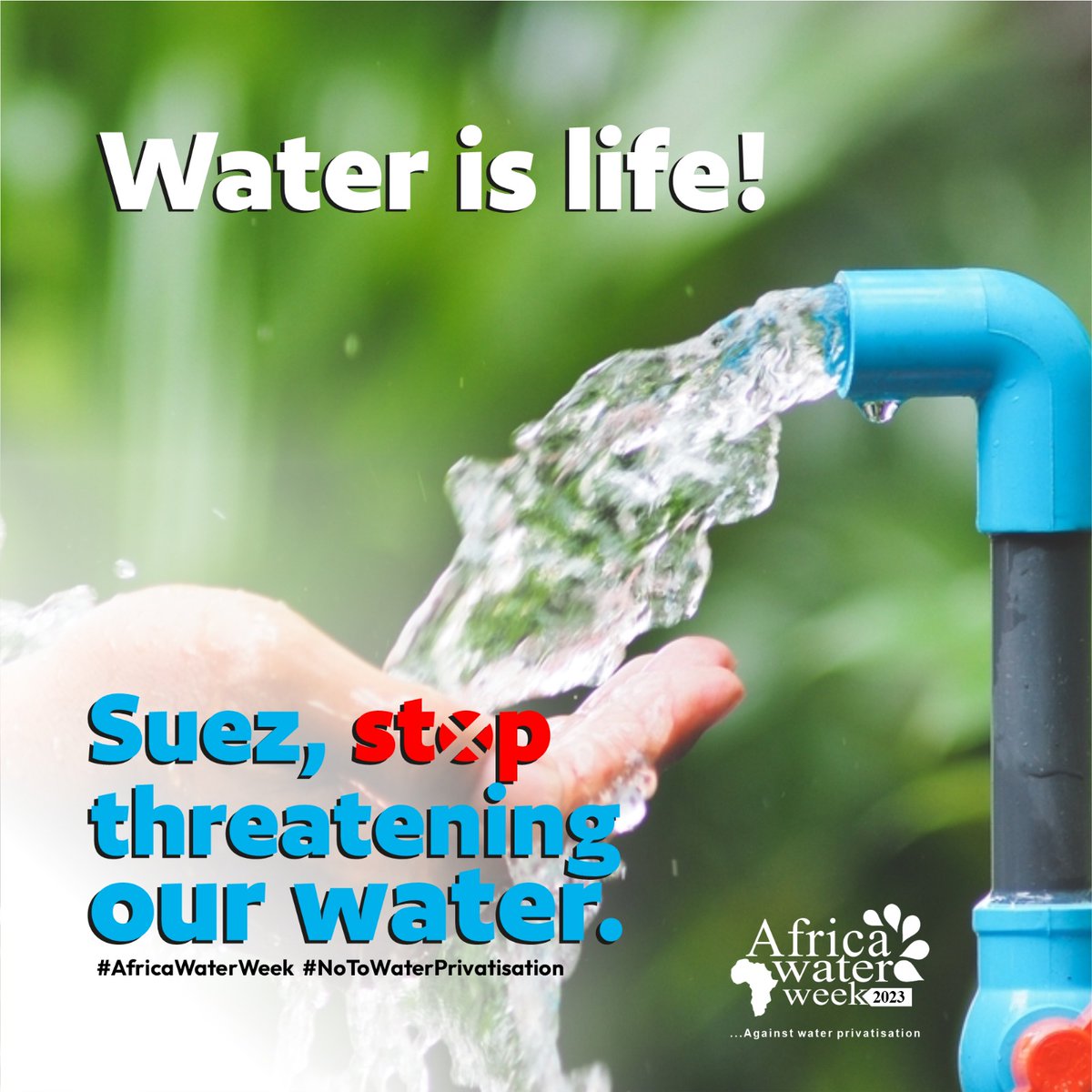 Choosy_Blaze's tweet photo. Suez, stop threatening our water.
Water is life
When water is privatize, it becomes limited and accessible to those who can afford it.
#AfricaWaterWeek2023 #NoToWaterPrivatisation
#ProtectAfricasWater
@CAPPAfrica https://t.co/gmvf6UT0sm
