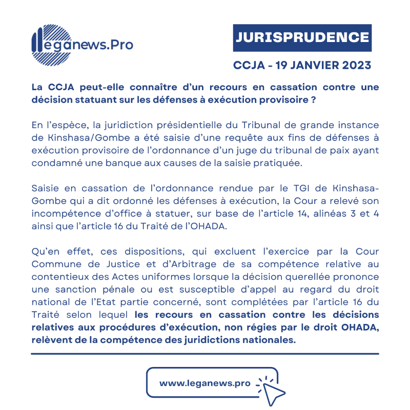 leganewspro's tweet photo. ⚖️ La CCJA peut-elle connaître d’un recours en cassation contre une décision statuant sur les défenses à exécution provisoire ?