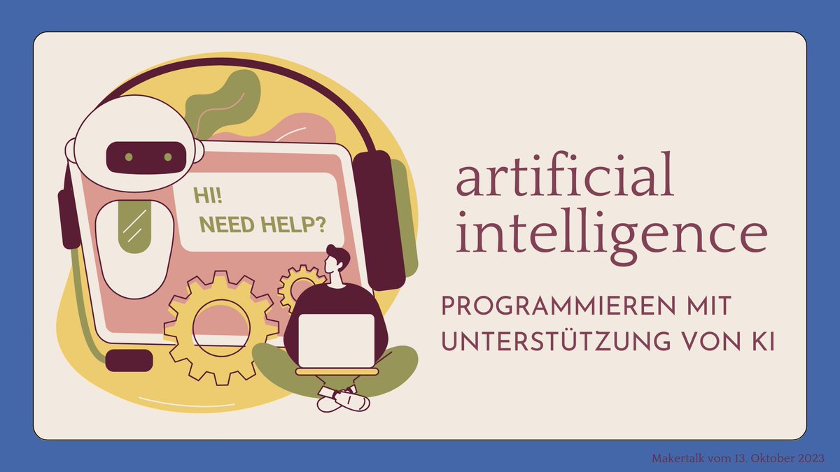 Hallo Leute! Nicht vergessen: heute Abend ist wieder MakerTalk im FabLab Winti !
Ab 18h mit dem Thema: Programmieren mit Unterstützung von KI
fablabwinti.ch/kurse/makertal…