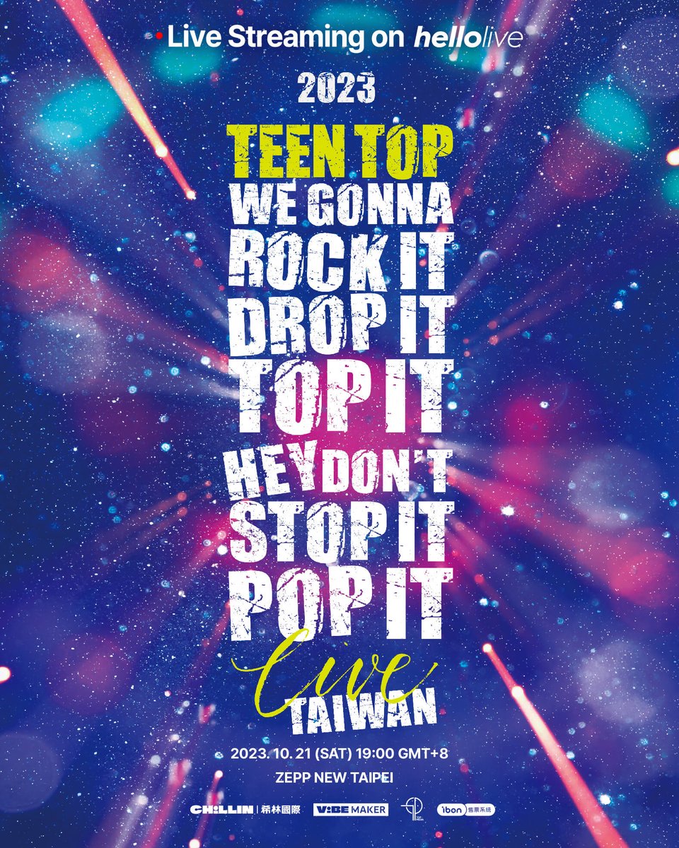 [📢] [LIVE Streaming] 2023 TEEN TOP CONCERT IN 💜TAIWAN💜 we gonna rock it drop it top it hey don't stop it pop it LIVE 안내

🗓 LIVE: 2023. 10. 21 (토) 19:00 GMT+8
🎫 TICKET OPEN: 2023. 10. 13 (금) 18:00 KST

🔗 hellolive.tv/ko/detail/154

엔젤들 👼 대만콘도 헬로라이브에서 만나요🎆