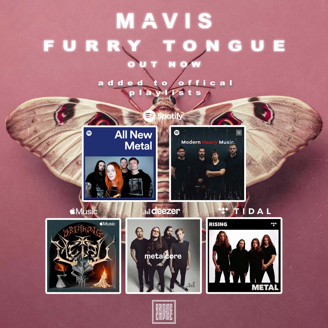 MAVIS (@maviscult) on Twitter photo What a ride, we can't believe it! Our second single on <a href="/Arising_Empire/">Arising Empire</a> called FURRY TONGUE is out for a week now and it has been added to a bunch of dope playlists on many platforms. You got it in your playlist too yet? Show us so we can share it with everyone! What a ride, we can't believe it! Our second single on <a href="/Arising_Empire/">Arising Empire</a> called FURRY TONGUE is out for a week now and it has been added to a bunch of dope playlists on many platforms. You got it in your playlist too yet? Show us so we can share it with everyone!