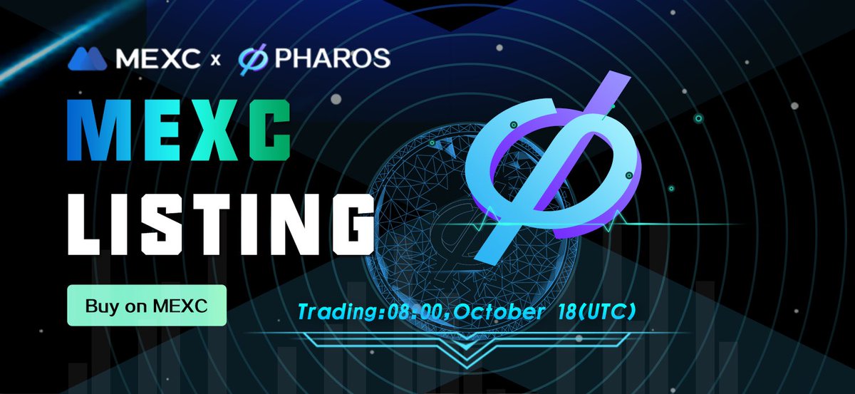 PharosChain's tweet photo. 🚨New Listing Alert🚨

$PHAROS will be listed on @MEXC_Official 

🔄 Trading Pair: PHAROS/USDT 
📈 Trading Begins: 08:00 UTC, 18 October 2023 https://t.co/PpoZEygUqx