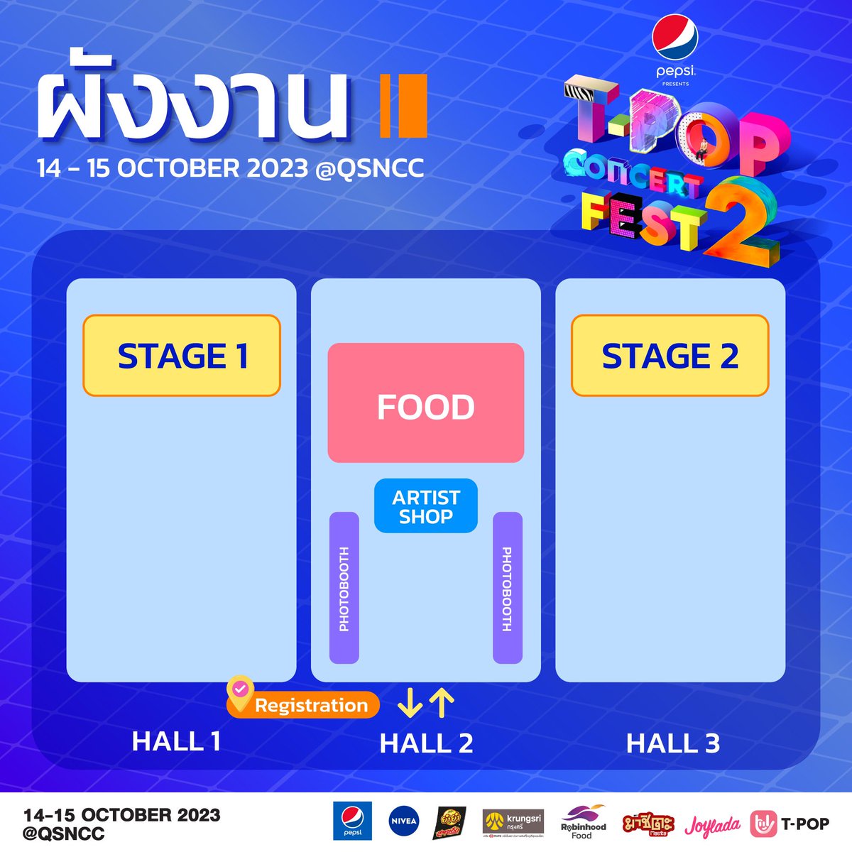 StageTpop's tweet photo. ผังงาน PEPSI Presents T-POP Concert Fest 2

14-15 ตุลาคม นี้ ณ.ศูนย์ประชุมแห่งชาติสิริกิติ์
🌟เริ่มรับสายรัดข้อมือ 10:00 น.
🌟ประตูเปิด 12:00 น.

บัตรใกล้เต็มพื้นที่! ใครยังไม่มี รีบด่วนเลย 
🎟️ จองบัตรวันนี้ทาง แอปพลิเคชัน T-POP https://t.co/yDVNhDIQEn  

ราคาบัตรคอนเสิร์ตสุดคุ้ม
 1,050 บาท ราคาเดียวเข้างานได้ 2 วัน

#PEPSIpresentsTpopconcertfest2
#TPOP 
#TPOPapp