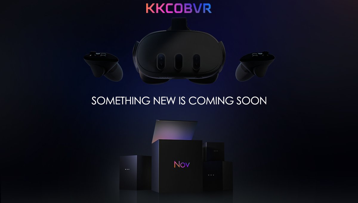 CobvrK's tweet image. Something new is coming soon...📷📷
#Quest3 #VR #kkcobvr #MetaOculus