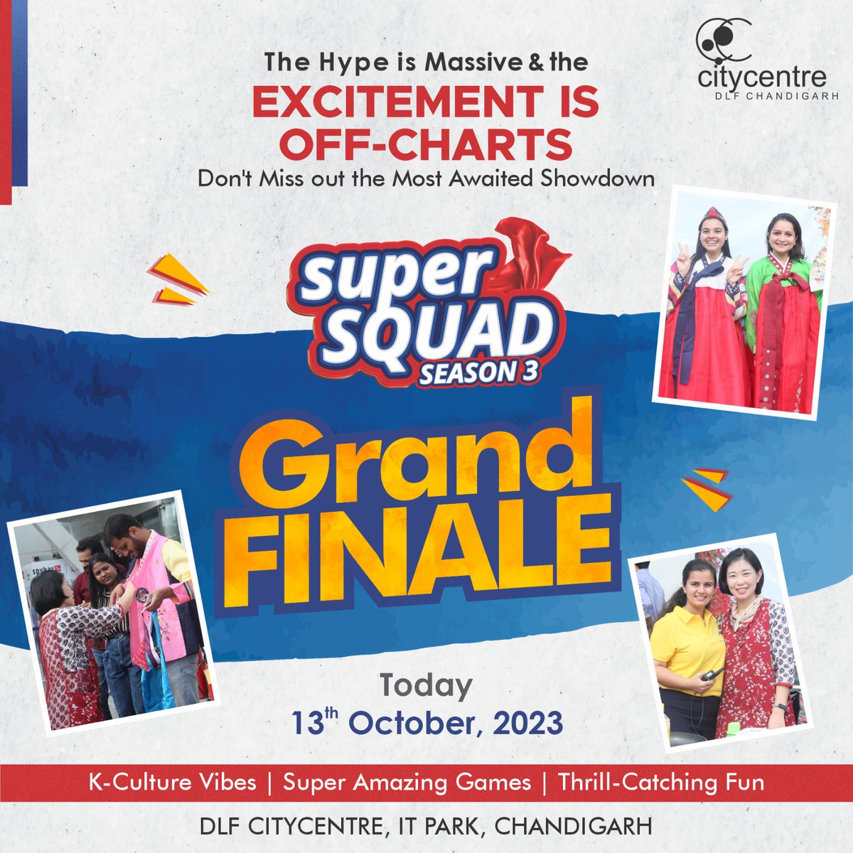 And the #Winner is....... We welcome you to witness the Fun, #KoreanCulture, Games, Excitement & Victory of INR 1 Lakh #FreeShopping with the #GRANDFINALE of #SUPERSQUADSEASON3 on 13th October at #DLFCityCentreMallITParkChandigarh.